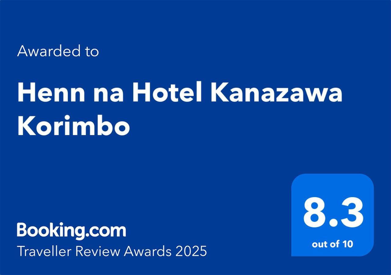 Henn Na Hotel Kanazawa Korimbo Luaran gambar